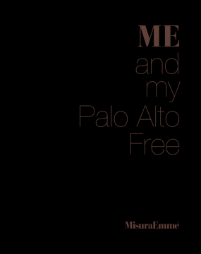 Me and my Palo Alto Free (it, en)