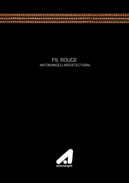 FIL ROUGE - ANTONANGELI ARCHITECTURAL (it, en)